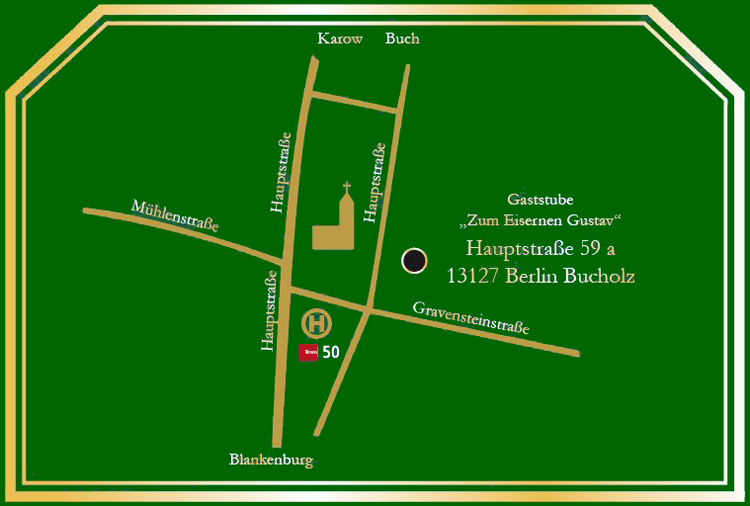 Lageplan "Zum Eisernen Gustav" in Berlin Pankow-Buchholz